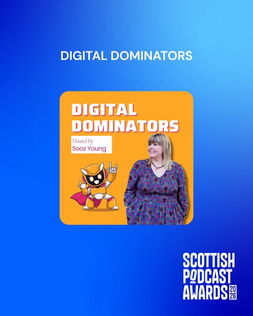 Scottish Podcast Awards Digital Dominators Business to Business Category